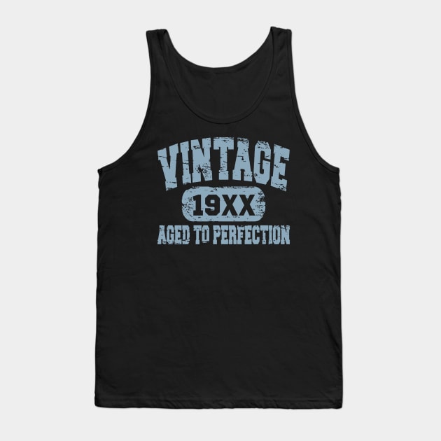 Vintage 19xx Aged To Perfection Tank Top by tangtur55